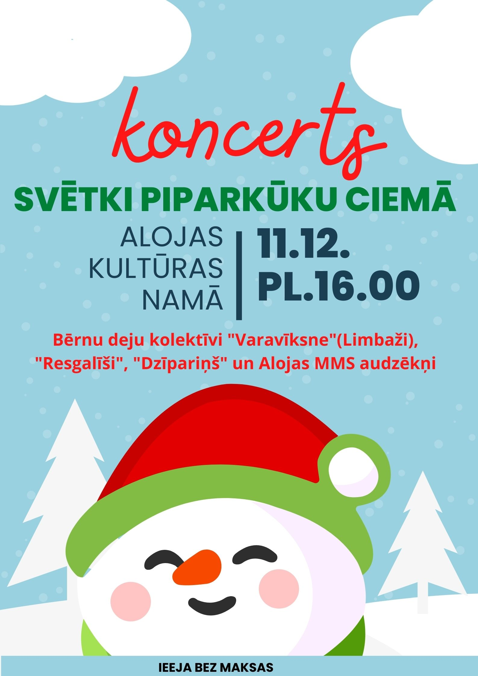 Koncerts “Svētki Piparkūku ciemā”